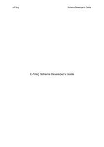 e-Filing  Schema Developer’s Guide E-Filing Schema Developer’s Guide