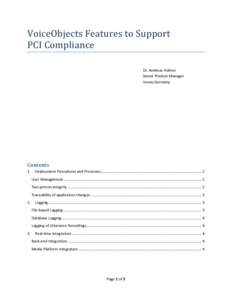 VoiceObjects	
  Features	
  to	
  Support	
  	
   PCI	
  Compliance	
   	
     	
   	
  