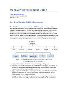 OpenWrt	
  Development	
  Guide	
   Tao	
  Jin	
  [removed]	
   Wireless	
  Networks	
  Lab,	
  CCIS,	
  NEU	
  
