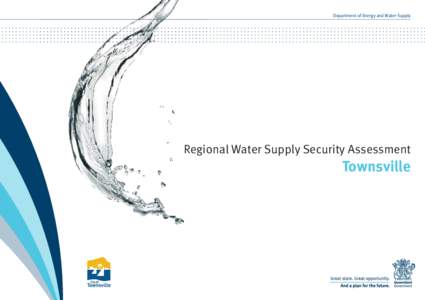 Department of Energy and Water Supply  Regional Water Supply Security Assessment Townsville