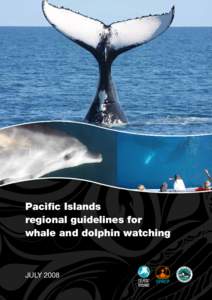 Pacific Islands regional guidelines for whale and dolphin watching July 2008