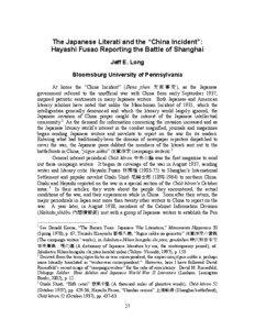 The Japanese Literati and the “China Incident”: Hayashi Fusao Reporting the Battle of Shanghai Jeff E. Long