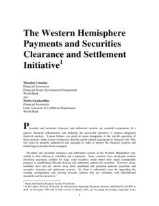 The Western Hemisphere Payments and Securities Clearance and Settlement 1 Initiative Massimo Cirasino