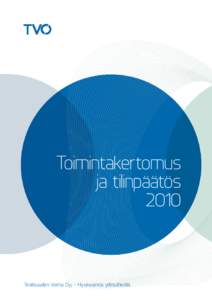 Toimintakertomus ja tilinpäätös 2010 Teollisuuden Voima Oyj - Hyvinvointia ydinsähköllä