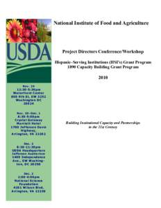 National Institute of Food and Agriculture  Project Directors Conference/Workshop Hispanic–Serving Institutions (HSI’s) Grant Program 1890 Capacity Building Grant Program