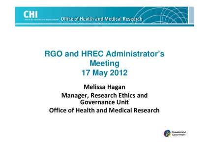RGO and  HREC Administrators Meeting May 2012
