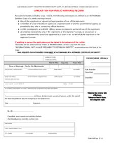 LOS ANGELES COUNTY y REGISTRAR-RECORDER/COUNTY CLERK, P.O. BOX 489, NORWALK, CA[removed][removed]APPLICATION FOR PUBLIC MARRIAGE RECORD Pursuant to Health and Safety Code[removed], the following individuals are e