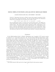 MOCK THETA FUNCTIONS AND QUANTUM MODULAR FORMS AMANDA FOLSOM, KEN ONO, AND ROBERT C. RHOADES Abstract. Ramanujan’s last letter to Hardy concerns the asymptotic properties of modular forms and his “mock theta function