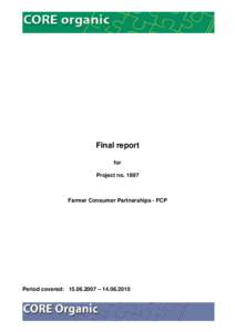 Final report for Project noFarmer Consumer Partnerships - FCP