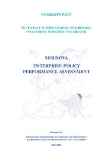 STABILITY PACT SOUTH EAST EUROPE COMPACT FOR REFORM, INVESTMENT, INTEGRITY AND GROWTH MOLDOVA ENTERPRISE POLICY