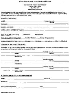 INTRUSION ALARM SYSTEM INFORMATION NEW BOSTON POLICE DEPARTMENT 116 Old Coach Road, P.O. Box 338 New Boston, NHThis information on this form must be completed and submitted. There is no initial application fee nor