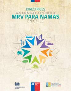 Directrices  para un Marco Genérico de MRV para NAMAs en Chile