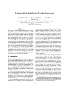 Problems with the Static Root of Trust for Measurement John Butterworth Corey Kallenberg Xeno Kovah Amy Herzog