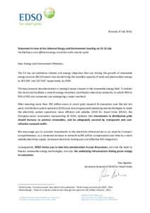 Brussels, 8 July 2016,  Statement in view of the informal Energy and Environment meeting onJuly Facilitating a cost-efficient energy transition with smarter grids  Dear Energy and Environment Ministers,