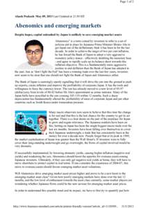 Page 1 of 2  Akash Prakash May 09, 2013 Last Updated at 21:50 IST Abenomics and emerging markets Despite hopes, capital unleashed by Japan is unlikely to save emerging market assets