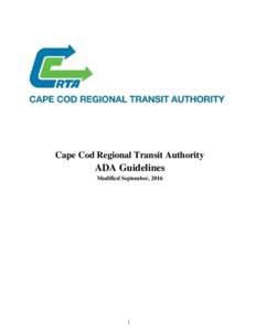 Cape Cod Regional Transit Authority  ADA Guidelines Modified September, 