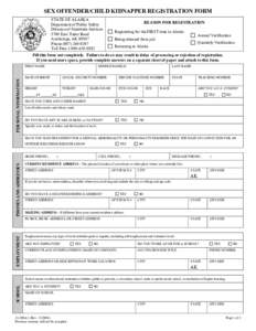 SEX OFFENDER/CHILD KIDNAPPER REGISTRATION FORM STATE OF ALASKA Department of Public Safety Division of Statewide Services 5700 East Tudor Road Anchorage, AK 99507