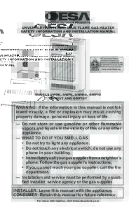 UNVENTED (VENT-FREE) BLUE FLAME GAS HEATER SAFETY INFORMATION AND INSTALLATION MANUAL Models GWN6, GWP6, GWN10, GWP10 GWN10T AND GWP10T