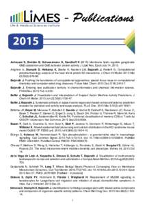 LIMES - Publications  Life & Medical Sciences Institute 2015 Anheuser S, Breiden B, Schwarzmann G, Sandhoff KMembrane lipids regulate ganglioside