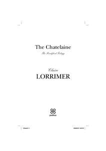 The Chatelaine The Rochford Trilogy Claire  LORRIMER