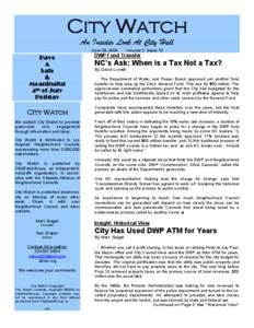 City Watch An Insider Look At City Hall June 28, 2004 Have A