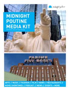 midnight poutine Media Kit Montreal’s favourite high-fat blog  Arts // Music // fashion // Film // NEWS // RESTAURANTS //