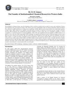 Research Journal of Recent Sciences ________________________________________________ ISSN[removed]Vol. 1 (ISC-2011), [removed]Res.J.Recent Sci. Dr. D. B. Limaye The Founder of Institutionalized Chemical Research 