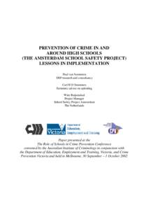Prevention of Crime in and Around High Schools: Lessons in Implementation