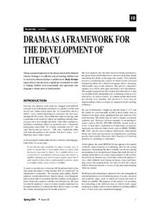 10 Readership : primary DRAMA AS A FRAMEWORK FOR THE DEVELOPMENT OF LITERACY