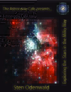 Exploring the Stars in the Milky Way  The Astronomy Cafe presents... Sten Odenwald