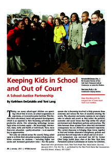 Keeping Kids in School and Out of Court A School-Justice Partnership By Kathleen DeCataldo and Toni Lang  T