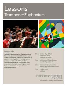 Lessons  Trombone/Euphonium Lesson info Jonathan Craig is pleased to offer beginning low