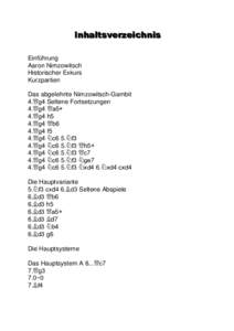 Inhaltsverzeichnis Einführung Aaron Nimzowitsch Historischer Exkurs Kurzpartien Das abgelehnte Nimzowitsch-Gambit