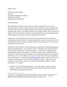 April 10, 2014 The Honorable Chuck Hagel Secretary United States Department of Defense 1000 Defense Pentagon Washington, DC[removed]
