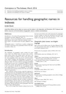 Centrepiece to The Indexer, March 2016 C1	 Resources for handling geographic names in indexes C5	 Resources for handling event names in indexes Linda Dunn Linda Dunn
