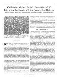 IEEE TRANSACTIONS ON NUCLEAR SCIENCE, VOL. 56, NO. 1, FEBRUARYCalibration Method for ML Estimation of 3D Interaction Position in a Thick Gamma-Ray Detector