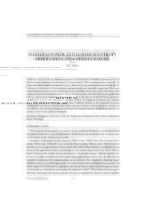 Cosmos and History: The Journal of Natural and Social Philosophy, vol. 6, no. 1, 2010  Maximum Power And Maximum Entropy Production: Finalities In Nature S.N. Salthe