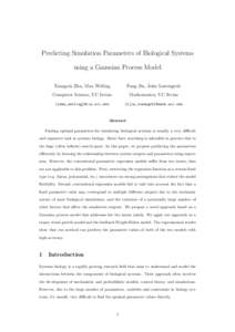 Predicting Simulation Parameters of Biological Systems using a Gaussian Process Model Xiangxin Zhu, Max Welling Fang Jin, John Lowengrub
