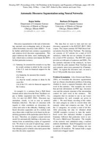 Decalog 2007: Proceedings of the 11th Workshop on the Semantics and Pragmatics of Dialogue, pages 189–190. Trento, Italy, 30 May – 1 JuneEdited by Ron Artstein and Laure Vieu. Automatic Discourse Segmentation 