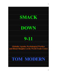 0  SMACK DOWN 9-11 Globalist Agenda, Psychological Warfare