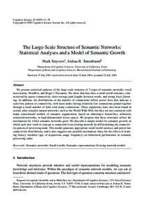 Cognitive Science[removed]–78 Copyright © 2005 Cognitive Science Society, Inc. All rights reserved. The Large-Scale Structure of Semantic Networks: Statistical Analyses and a Model of Semantic Growth Mark Steyvers