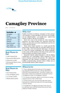 ©Lonely Planet Publications Pty Ltd  Camagüey Province % 32 / pop 780,600  Why Go?