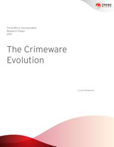 Trend Micro Incorporated Research Paper 2012 The Crimeware Evolution