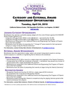 CATEGORY AND EXTERNAL AWARD SPONSORSHIP OPPORTUNITIES Tuesday, April 24, 2018 California Science Center, 700 Exposition Park Drive, Los Angeles, CAcsef.usc.edu
