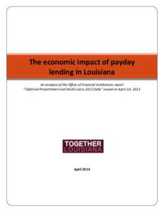 The economic impact of payday lending in Louisiana An analysis of the Office of Financial Institutions report 