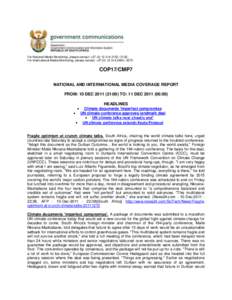 For National Media Monitoring, please contact: +[removed][removed]; For International Media Monitoring, please contact: +[removed][removed]COP17/CMP7 NATIONAL AND INTERNATIONAL MEDIA COVERAGE REPORT FROM: 