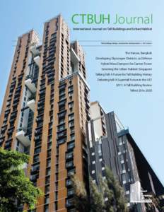 CTBUH Journal International Journal on Tall Buildings and Urban Habitat Tall buildings: design, construction and operation | 2012 Issue I  The Hansar, Bangkok