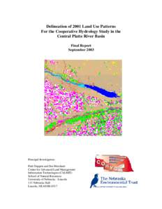 Delineation of 2001 Land Use Patterns For the Cooperative Hydrology Study in the Central Platte River Basin Final Report September 2003