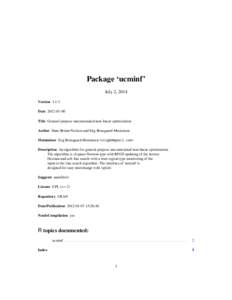 Package ‘ucminf’ July 2, 2014 Version[removed]Date[removed]Title General-purpose unconstrained non-linear optimization Author Hans Bruun Nielsen and Stig Bousgaard Mortensen