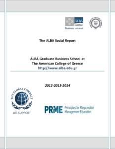The ALBA Social Report  The ALBA Social Report ALBA Graduate Business School at The American College of Greece